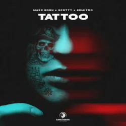 Мұқаба Marc Korn & Scotty & Semitoo - Tattoo