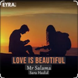 Мұқаба Mr Salama & Sara Hadid - Love is Beautiful