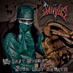 Мұқаба Salivus - My Last Words, Your Last Breath
