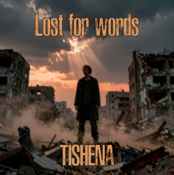 Мұқаба TISHENA - Lost for words