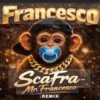 Мұқаба ScaFra - Mr.Francesco (Remix) ScaFra - Mr.Francesco (Remix)