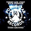 Мұқаба Terry Lex feat. Rick Fontan - Turn Around (Original Mix) Terry Lex feat. Rick Fontan - Turn Around (Original Mix)