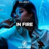 Portada DJ JEDY - In Fire DJ JEDY - In Fire