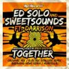 Мұқаба Deekline & Ed Solo with Sweetsounds feat Darrison - Together Deekline & Ed Solo with Sweetsounds feat Darrison - Together