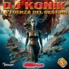 Мұқаба Dj Konik - La Fuerza Del Destino Dj Konik - La Fuerza Del Destino