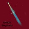 Мұқаба FANON - Singularity FANON - Singularity