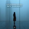 Мұқаба Alex Van Sanders & Sharapov - My Heart Alex Van Sanders & Sharapov - My Heart