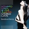 Мұқаба Edward Maya & Vika Jigulina - Stereo Love (Darelloud Remix) Edward Maya & Vika Jigulina - Stereo Love (Darelloud Remix)