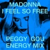 Мұқаба Madonna - I Feel So Free (Peggy Gou Energy Mix) Madonna - I Feel So Free (Peggy Gou Energy Mix)