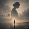 Мұқаба Марсель Давлетов (Cover) - Mother (Мама) Марсель Давлетов (Cover) - Mother (Мама)