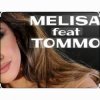 Мұқаба Melisa feat. Tommo - I'm Alone Melisa feat. Tommo - I'm Alone