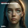 Мұқаба MakeFlame - Heaven In Your Eyes MakeFlame - Heaven In Your Eyes