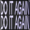 Мұқаба Betical - Do It Again Betical - Do It Again