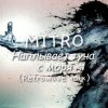 Мұқаба MITRO - Наплывает туча с моря (Retrowave mix) MITRO - Наплывает туча с моря (Retrowave mix)
