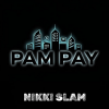 Мұқаба NIKKI SLAM - PAM PAY NIKKI SLAM - PAM PAY