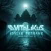 Мұқаба ViTaLiKuS - Idylle persane (Extended Remix) ViTaLiKuS - Idylle persane (Extended Remix)