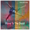 Мұқаба Valerton - Move To The Beat Valerton - Move To The Beat