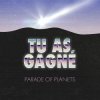 Мұқаба Parade of Planets - Tu as gagné Parade of Planets - Tu as gagné