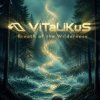 Мұқаба ViTaLiKuS - Breath of the Wilderness ViTaLiKuS - Breath of the Wilderness