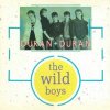 Мұқаба Duran Duran - The Wild Boys Duran Duran - The Wild Boys