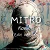Мұқаба MITRO - Ковыль (Deep Techno edition version) MITRO - Ковыль (Deep Techno edition version)
