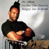 Мұқаба Dr. Alban - Go See The Dentist (Sergey Zar Refresh) Dr. Alban - Go See The Dentist (Sergey Zar Refresh)