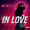 Мұқаба Minelli, Inna - In Love (Dj M1ron Remix) Minelli, Inna - In Love (Dj M1ron Remix)