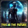 Мұқаба Oleg Konovalov - This Is The Future Oleg Konovalov - This Is The Future