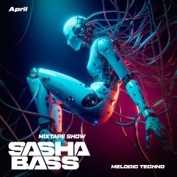 Мұқаба SASHA BASS - Top 15 Melodic Techno tracks Aprel 2026