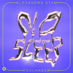 Мұқаба Alexandra Stan & FAULHABER - No Sleep