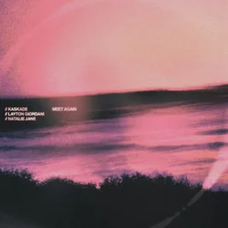 Мұқаба Kaskade & Layton Giordani & Natalie Jane - Meet Again