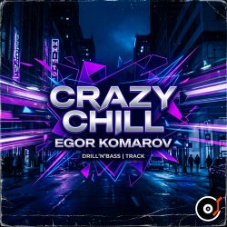 Мұқаба Egor Komarov - Crazy chill