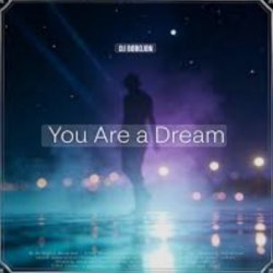 Мұқаба Dj Bobojon - You Are a Dream