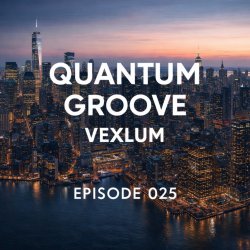 Мұқаба Vexlum - Quantum Groove 025
