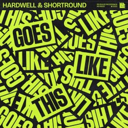 Мұқаба Hardwell & Shortround - Goes Like This