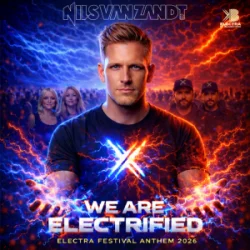 Мұқаба Nils Van Zandt - Electrified (Official Electra Festival Anthem)