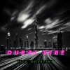 Мұқаба Alex Novatsky - Dubai Vibe (Extended Mix) Alex Novatsky - Dubai Vibe (Extended Mix)