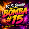 Мұқаба DJ El Sandro - Bomba #15 DJ El Sandro - Bomba #15