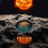 Drumball, AL Boy - Trigger