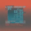 L-side & Subsid - Is What They Say