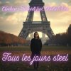 Мұқаба Andrew Schmidt feat Andra Vox - Tous les jours steel Andrew Schmidt feat Andra Vox - Tous les jours steel