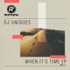 封面 DJ Uniques - When Its Time DJ Uniques - When Its Time