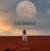 Мұқаба Steve Norton - So Weak Steve Norton - So Weak