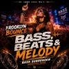 Мұқаба Brooklyn Bounce - Bass, Beats & Melody (Bass Surrender Hardstyle Remix) Brooklyn Bounce - Bass, Beats & Melody (Bass Surrender Hardstyle Remix)