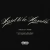 Мұқаба MIKOLAS & Tribbs - Hard To Be Humble MIKOLAS & Tribbs - Hard To Be Humble