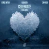 Мұқаба Chris Nitro & Aquagen & Zhi-Vago - Celebrate (The Love) Chris Nitro & Aquagen & Zhi-Vago - Celebrate (The Love)