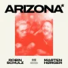 Мұқаба Robin Schulz & Marten Hørger - Arizona Robin Schulz & Marten Hørger - Arizona