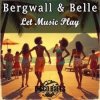 Мұқаба Bergwall; belle - Let The Music Play (Extended Mix) Bergwall; belle - Let The Music Play (Extended Mix)