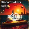Мұқаба Disco Shakerz - Fight It Disco Shakerz - Fight It