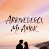 Morozov Ai - Arrivederci, mi amor